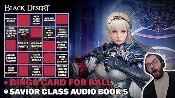 BDO | Calpheon Ball – Community Bingos & New Savior Class Leaks (Audiobook 5) – Live Reaction