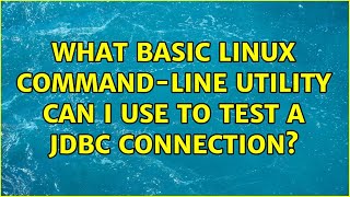 What basic linux command-line utility can I use to test a JDBC connection