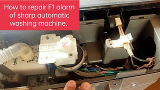 how to repair sharp washing machine. F1-alarm.