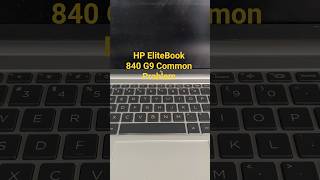 HP EliteBook 840 G9 Common Problems – Quick Fixes