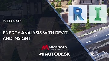 Energy Analysis with Revit and Insight - MicroCAD Original Webinar