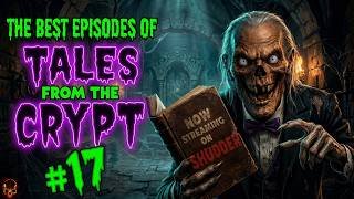 Celebrity The Best & Scariest Episodes of Tales From The Crypt (Part 17) Net Worth