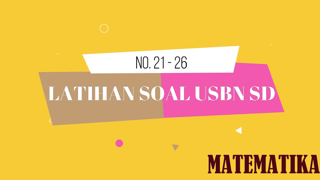 Latihan Soal USBN Matematika SD