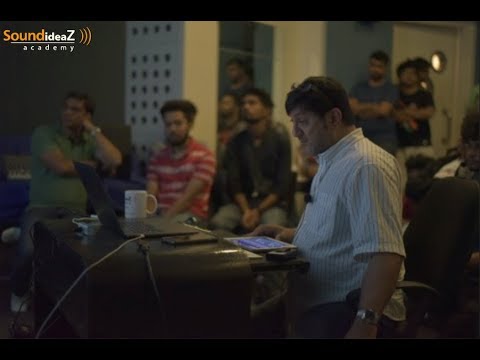 Mixing Workshop [Part 1] | Farhad k. Dadyburjor | Soundideaz Academy |