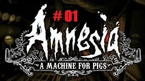 Amnesia Machine for Pigs w/ Face-Cam part 01: Best horror game ever?