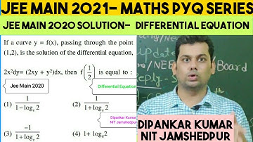 Jee Main 2020 PYQ & Explanation Differential Equations| Jee Main 2020 PYQ Differential Equations.