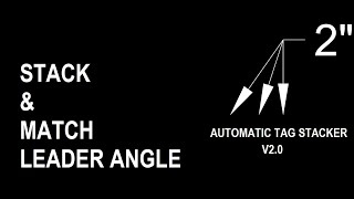 Automatic Tag Stacker v2.0: Stack Revit Tags & Match Leader Angle