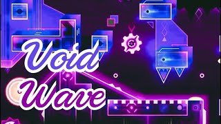 Void Wave by cherryteam 100% (Extreme Demon) - Geometry Dash