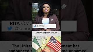 U.S. Announces Visa Ban On Nigerians Undermining Polls, Democracy