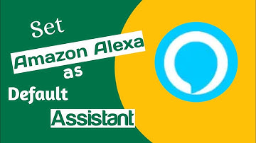 How To Change Google Assistant on Android || Android assistant|| Alexa From Amazon