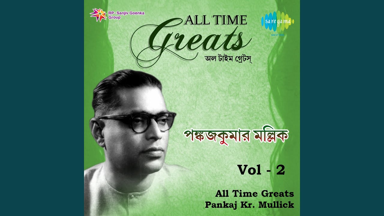 Aaji Jharer Raate - Pankaj Kumar Mullick