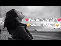 Sad Lo-Fi Heartbreak Songs 💔 | Midnight Vibes 🌙 | Emotional Music
