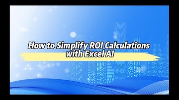 Calculate ROI in Minutes with Excel AI: No Formulas Needed!