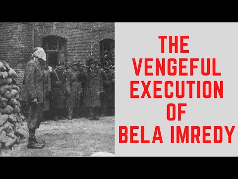 The VENGEFUL Execution Of Bela Imredy - Hungary's Prime Minister