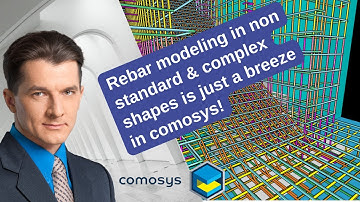 3D Rebar modeling in non standard & complex shapes is just a breeze in COMOSYS