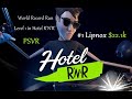 Hotel rnr psvr level 1 world record 22k lipnox