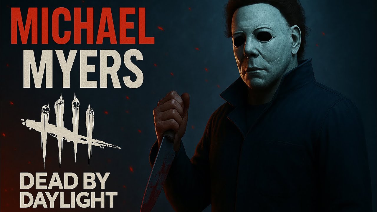 MICHAEL MYERS 4K | Dead By Daylight Killer Gameplay | - YouTube