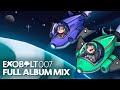 Exobolt 007 (Full Album Mix)