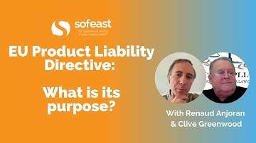 EU Product Liability Directive (Part 1): What is its purpose?