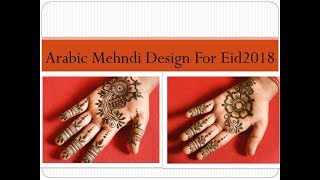 New Latest Mehndi Designs For Eid 2018 2 Different Simple Easy Arabic Mehndi Art Design For Hands