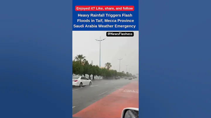 Heavy Rainfall Triggers Flash Floods in Taif, Mecca Province – Saudi Arabia Weather Emergency