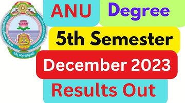 ANU Degree 5th Semester December 2023 Examinations Results Out -2024 || Results Link In Description