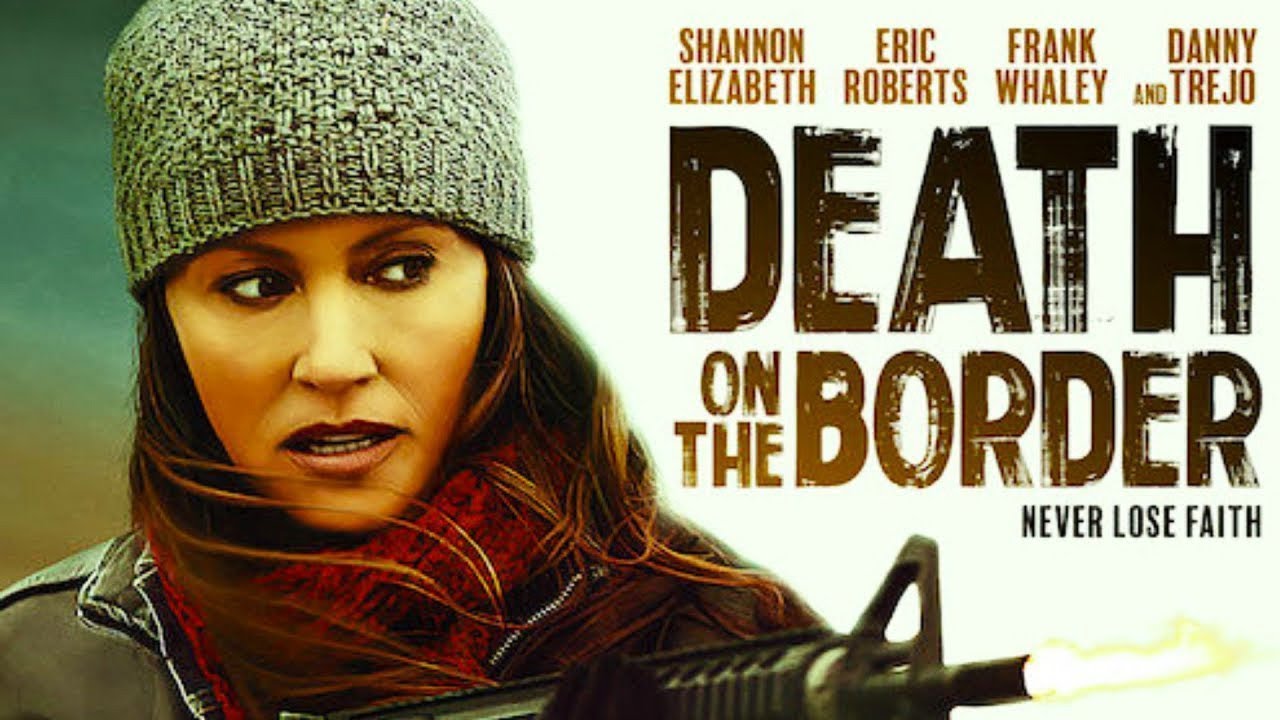 ดูหนังออนไลน์ Death On The Border (2023) เต็มเรื่อง