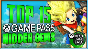 Top 15 Xbox Game Pass Hidden Gems That You Should Play Right Now |  2021 & 2022