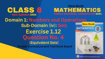 Math 8th Class Exercise 1.12 Question No. 4 | Equivalent Sets | Class 8 Math Ex. 1.12 Q4 #maths