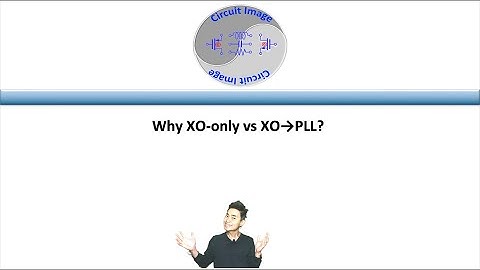 Why XO-only vs XO+PLL as an SOC Reference Clock?