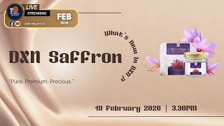 What's New in DXN - DXN Saffron