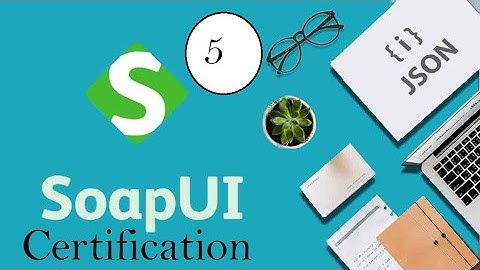 SoapUI /ReadAPI Certification Roadmap - Video5