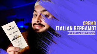 Beginner Friendly Fresh Fragrance | Cremo Italian Bergamot First Impressions