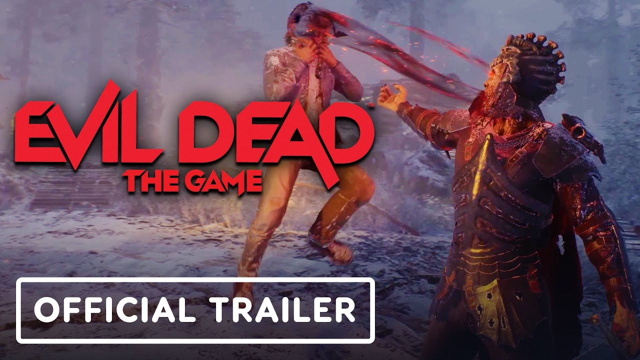 Evil Dead: The Game - Launch Trailer