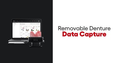 Tips and Tricks - Removable Denture Data Capture