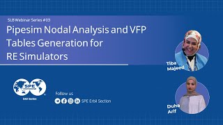 Pipesim Nodal Analysis and VFP Tables Generation for RE Simulators | SLB Webinar Series