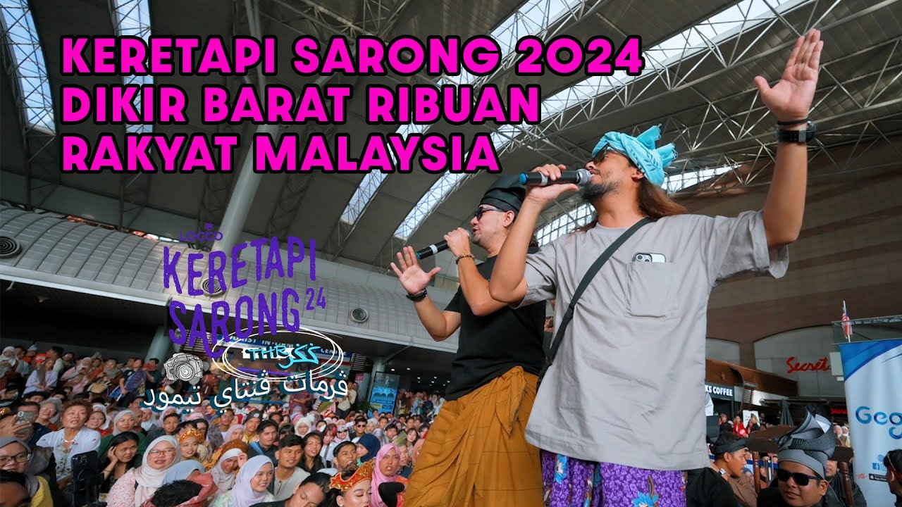 Official Highlight Keretapi Sarong 2024 : THR Gegar #KeretapiSarong2024