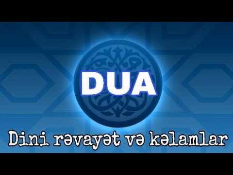 Çox təsirli dini əhvalat (Allaha dua etmək)/ZUHURA DOĞRU