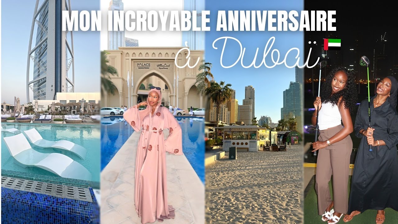 ON FÊTE MES 25 ANS… À DUBAÏ 🇦🇪 2 SEMAINES DE PUR BONHEUR AVEC MA COPINE