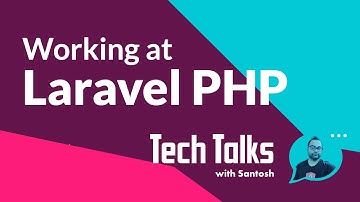 Working at Laravel PHP