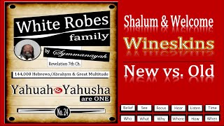 WRFbS No24 Wineskins New vs Old