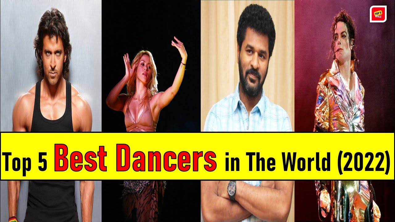 Top 5 Best Dancers in the World 2022 Best dancers all over the world