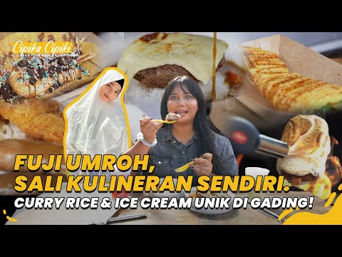 Fuji Umroh, Sali Cicip Curry Rice & Ice Cream Unik Sendirian di Kelapa Gading | TS Cipika Cipiki