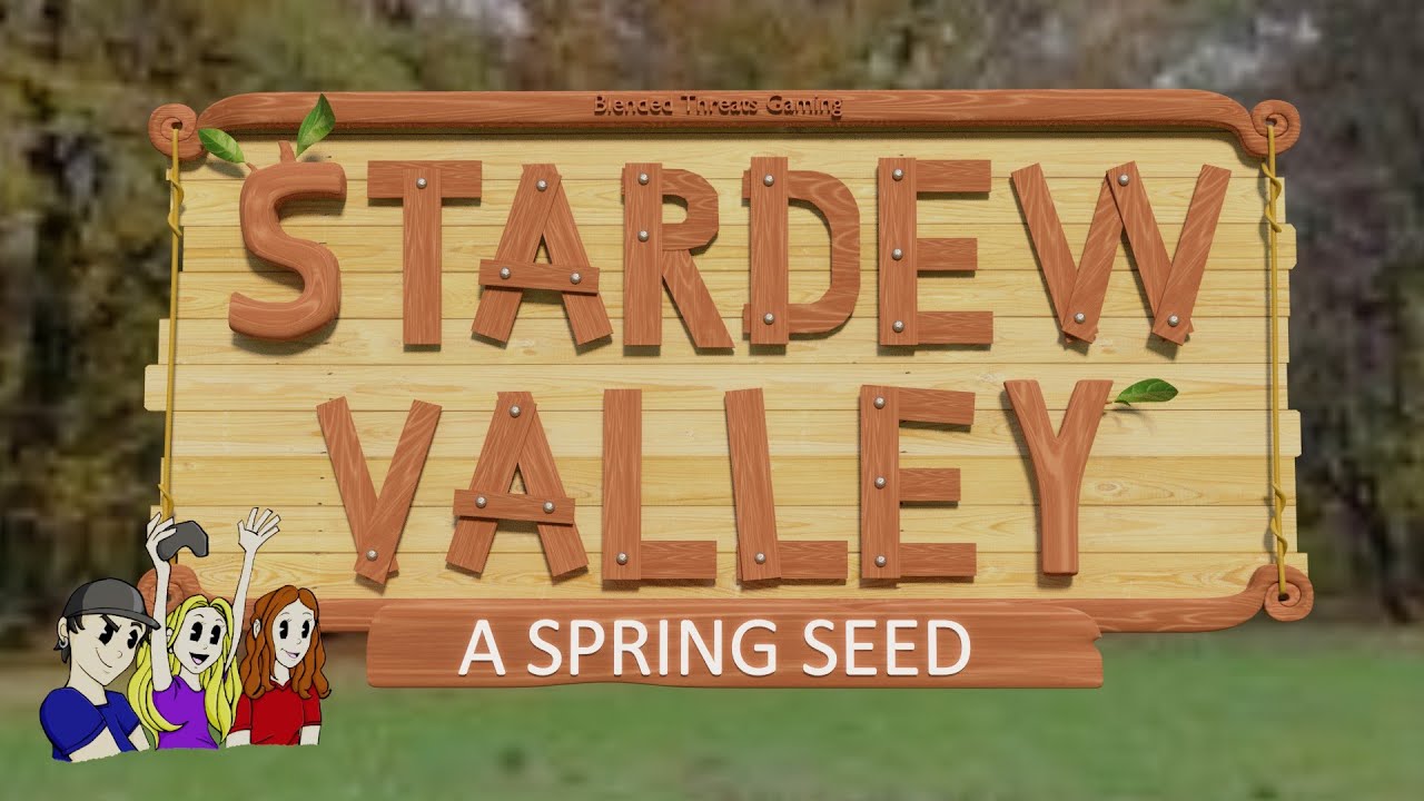 stardew valley spring seed Update New Stardew Valley Gameplay #61 : A SPRING SEED | 3 Player Co-op