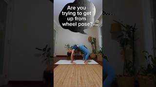 Are You Trying To Get Up From A Wheel Pose?