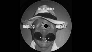 Louie Austen - Hoping (Herbert High Dub Mix) - 2002