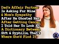 Dad's AP Wants Sympathy When He Left Her, Told Her To Look At Dictionary Between Sht & Syphilis AITA