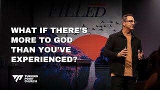 What If There’s More to God Than You’ve Experienced | Pastor Michael Turner