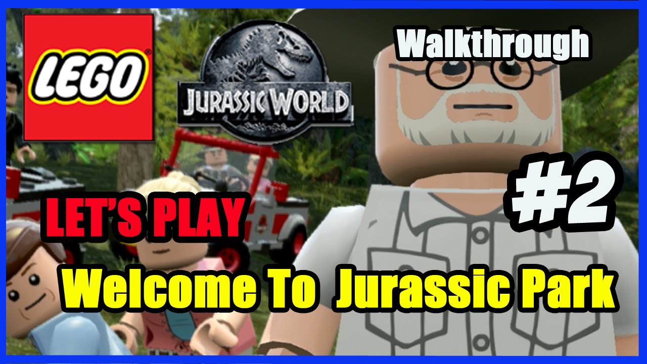 LEGO Jurassic World Walkthrough Welcome To Jurassic Park Part 2 Xbox 360 Let s Play HD lego-jurassic-world-walkthrough-welcome-to-jurassic-park-part-2-xbox-360-let-s-play-hd