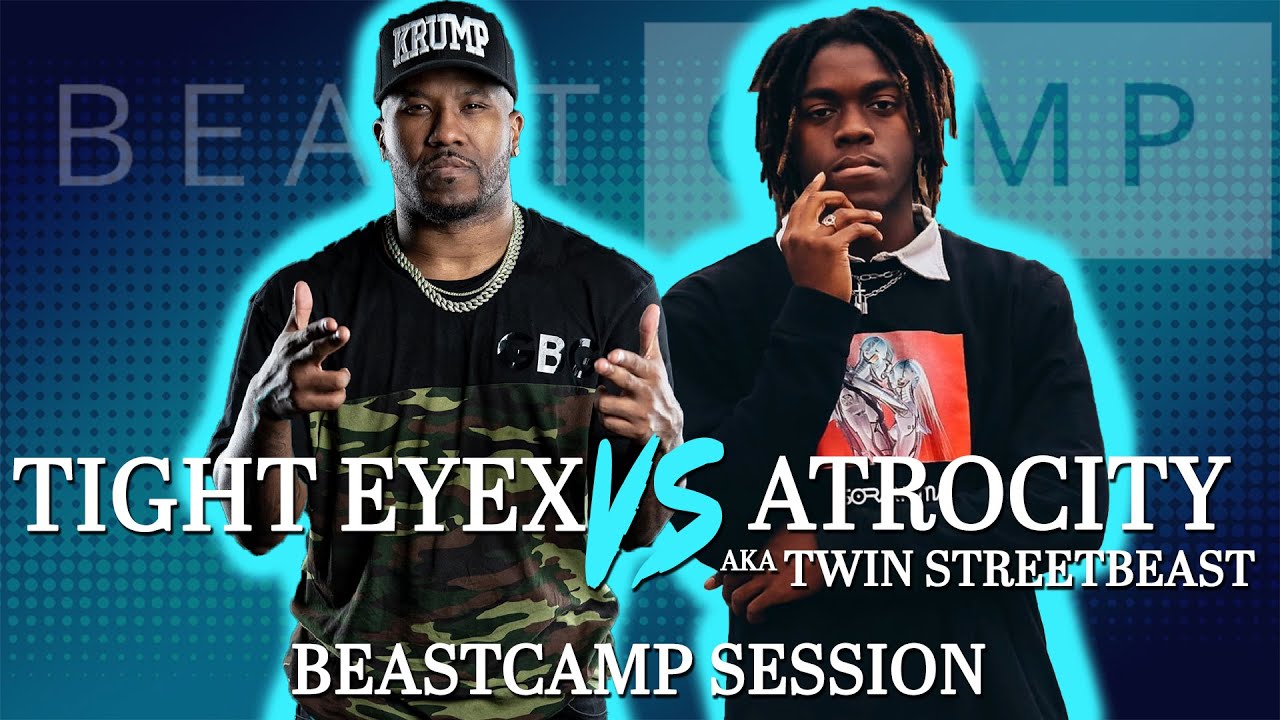 Tight Eyex vs Atrocity aka Twin Streetbeast | Beastcamp Session
